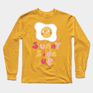 Sunny Side Up Long Sleeve T-Shirt